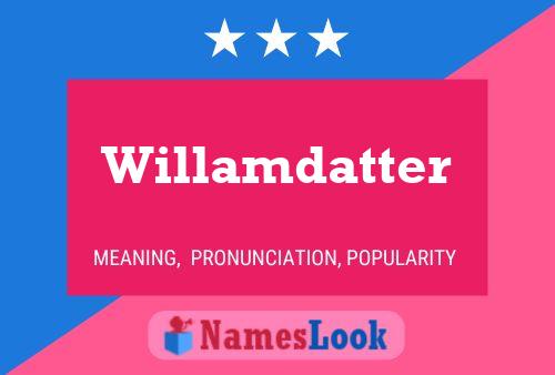 Póster del nombre Willamdatter