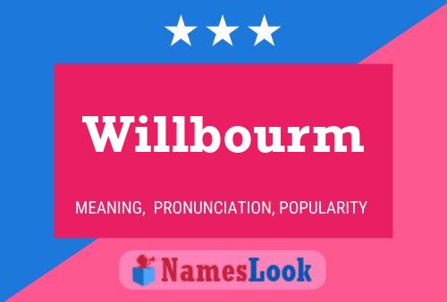 Póster del nombre Willbourm