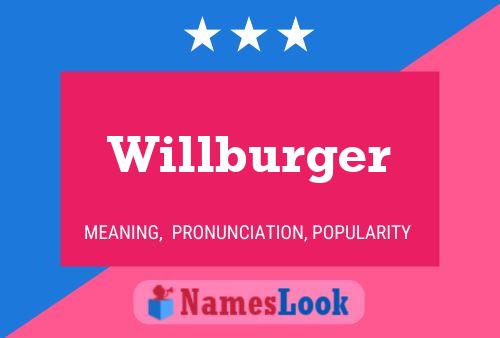 Póster del nombre Willburger