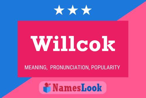 Póster del nombre Willcok