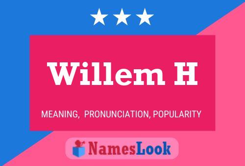 Póster del nombre Willem H