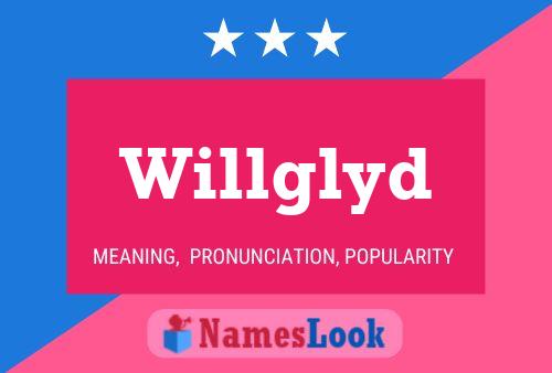 Póster del nombre Willglyd