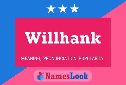 Póster del nombre Willhank