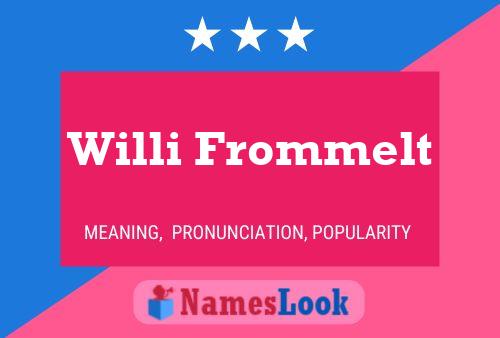 Póster del nombre Willi Frommelt