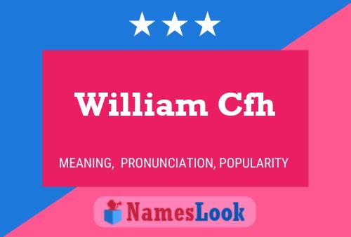 Póster del nombre William Cfh