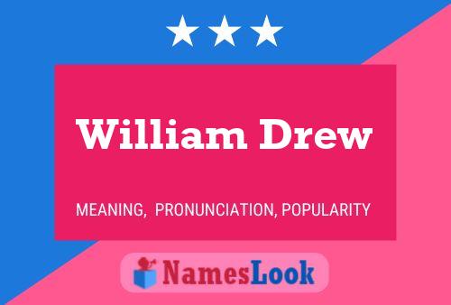 Póster del nombre William Drew