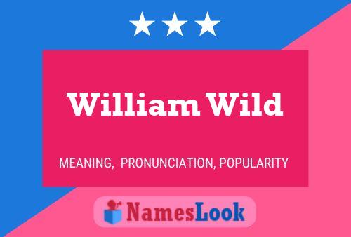 Póster del nombre William Wild