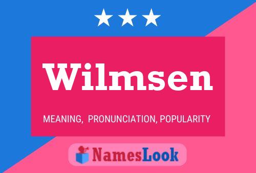 Póster del nombre Wilmsen