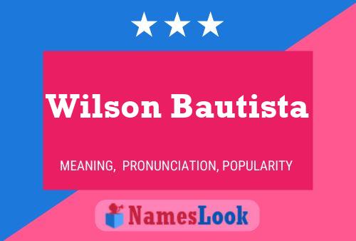 Póster del nombre Wilson Bautista