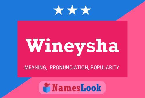 Póster del nombre Wineysha