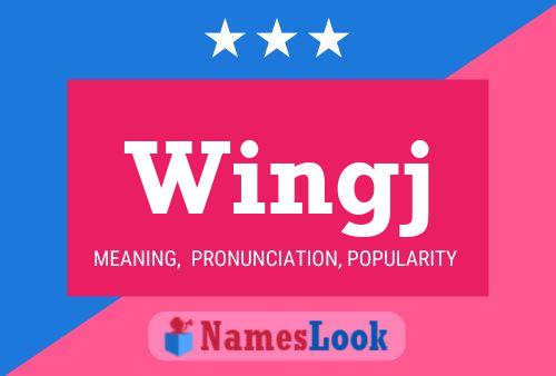 Póster del nombre Wingj