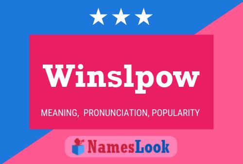 Póster del nombre Winslpow