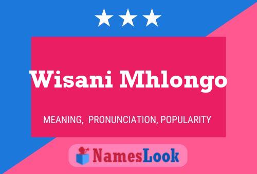 Póster del nombre Wisani Mhlongo