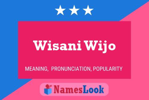 Póster del nombre Wisani Wijo