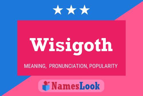 Póster del nombre Wisigoth