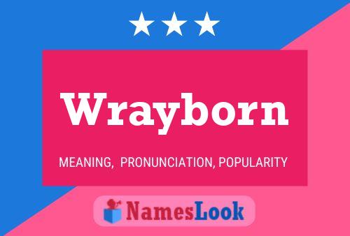 Póster del nombre Wrayborn