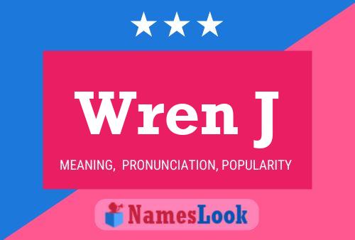 Póster del nombre Wren J