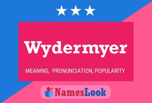 Póster del nombre Wydermyer