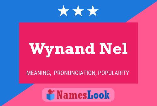 Póster del nombre Wynand Nel