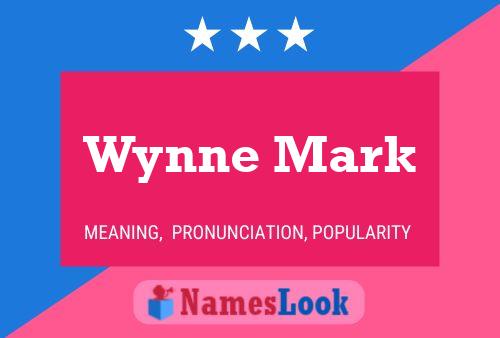 Póster del nombre Wynne Mark