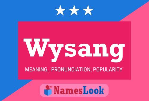 Póster del nombre Wysang