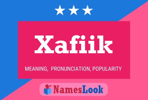 Póster del nombre Xafiik