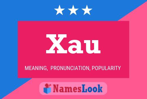 Póster del nombre Xau