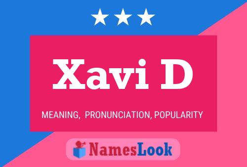 Póster del nombre Xavi D