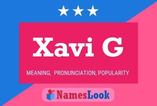 Póster del nombre Xavi G