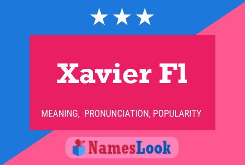 Póster del nombre Xavier Fl