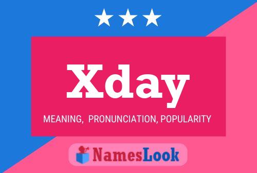 Póster del nombre Xday