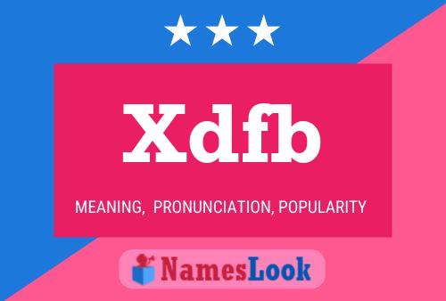 Póster del nombre Xdfb