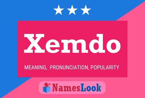 Póster del nombre Xemdo