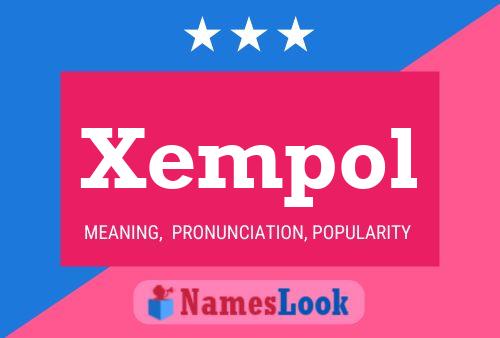 Póster del nombre Xempol