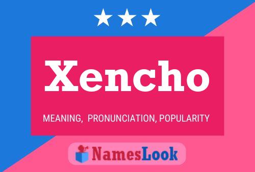 Póster del nombre Xencho