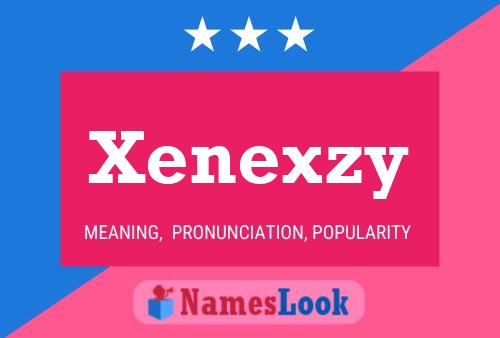 Póster del nombre Xenexzy