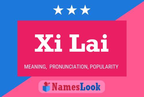 Póster del nombre Xi Lai