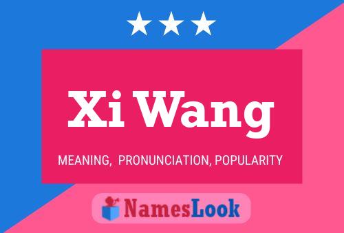 Póster del nombre Xi Wang