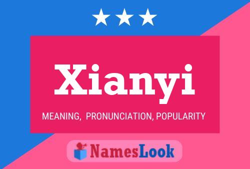 Póster del nombre Xianyi