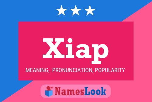 Póster del nombre Xiap