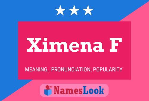 Póster del nombre Ximena F