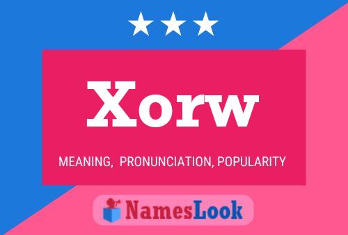 Póster del nombre Xorw