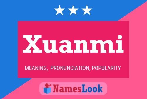 Póster del nombre Xuanmi