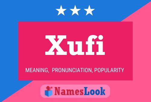 Póster del nombre Xufi