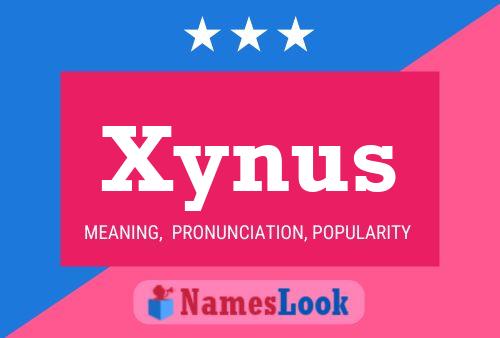 Póster del nombre Xynus