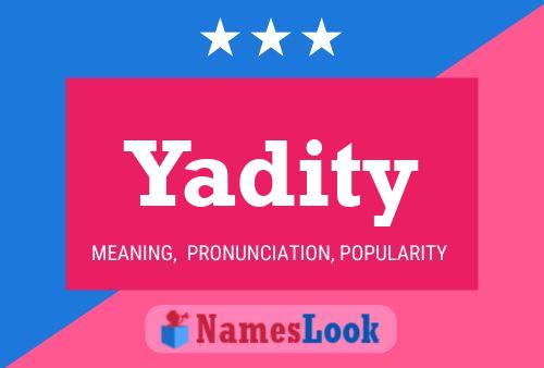 Póster del nombre Yadity