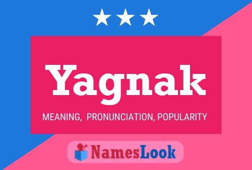 Póster del nombre Yagnak