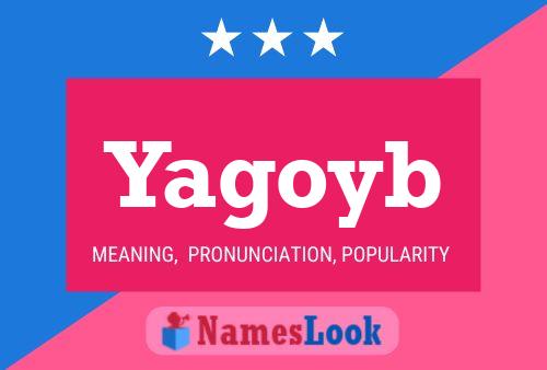 Póster del nombre Yagoyb