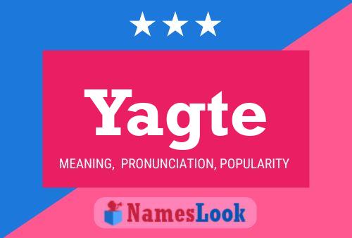 Póster del nombre Yagte