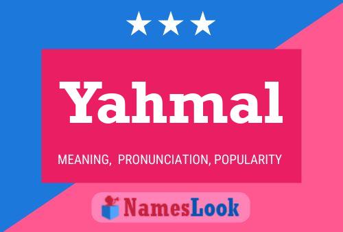 Póster del nombre Yahmal